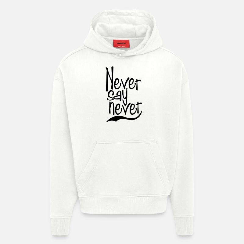 jamais dire jamais - Sweat à capuche bio épais oversize fabriqué en UE - OFF WHITE