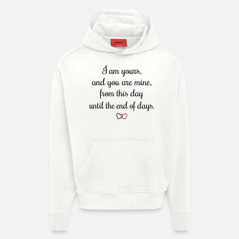 Serment romantique I am yours - Sweat à capuche bio épais oversize fabriqué en UE - OFF WHITE