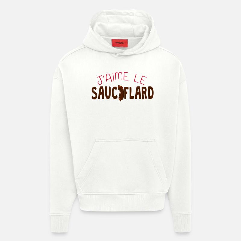 citation aime sauciflard saucisson humour - Sweat à capuche bio épais oversize fabriqué en UE - OFF WHITE