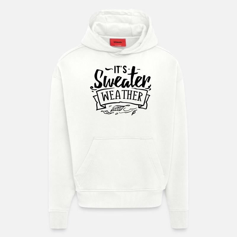 Es ist Pulloverwetter - Hoodie- made by SPREAD  - OFF WHITE