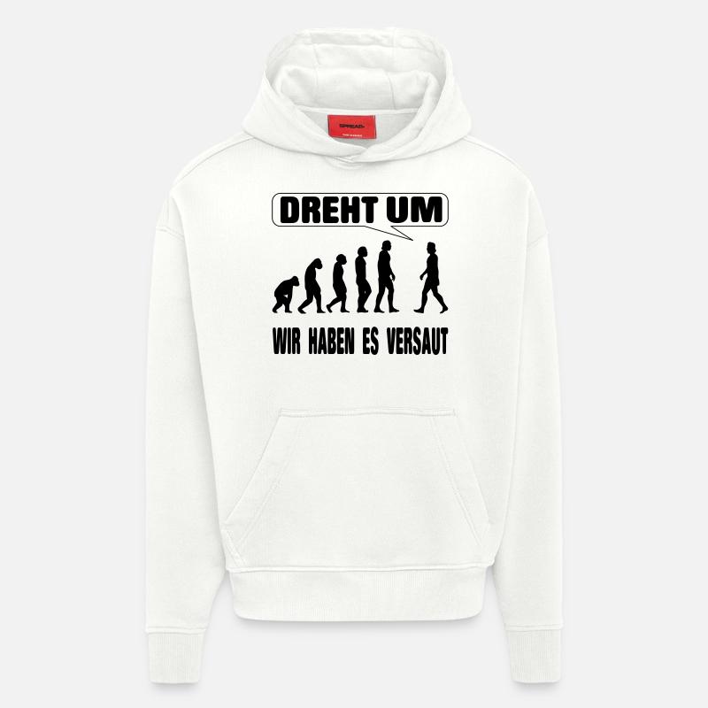 Evolution - Nous avons tout raté - Sweat à capuche bio épais oversize fabriqué en UE - OFF WHITE