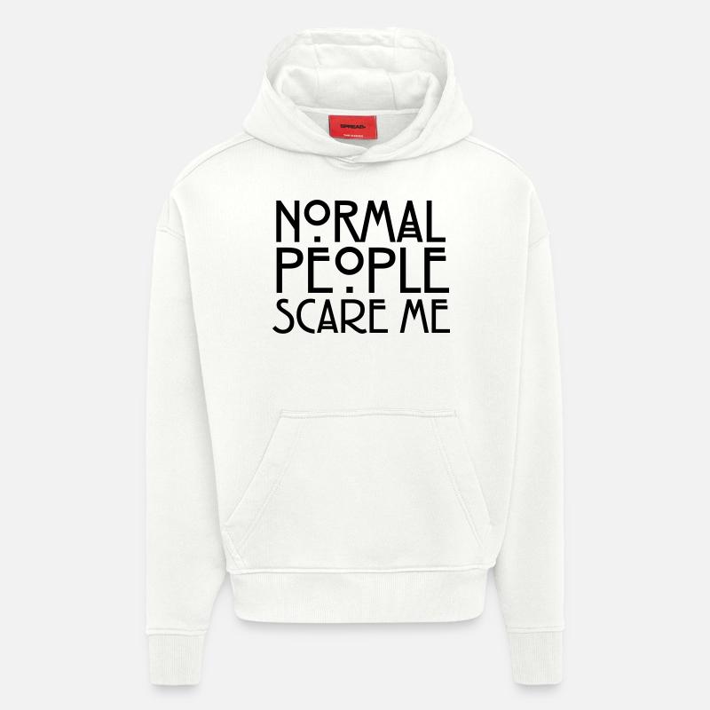 Normal People Scare Me - Sweat à capuche bio épais oversize fabriqué en UE - OFF WHITE