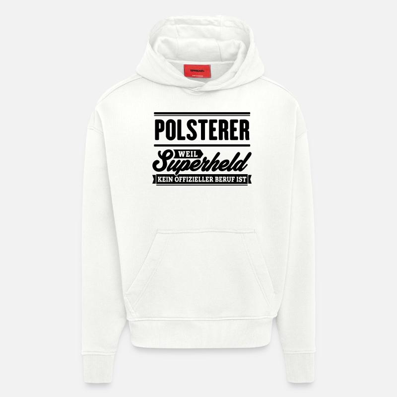 Superheld Polsterer - Hoodie- made by SPREAD  - OFF WHITE