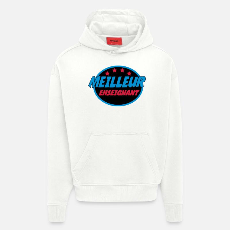 MEILLEUR ENSEIGNANT - Sweat à capuche bio épais oversize fabriqué en UE - OFF WHITE