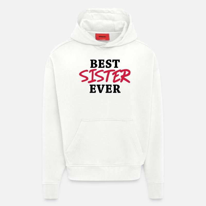 Best Sister ever - Sweat à capuche bio épais oversize fabriqué en UE - OFF WHITE