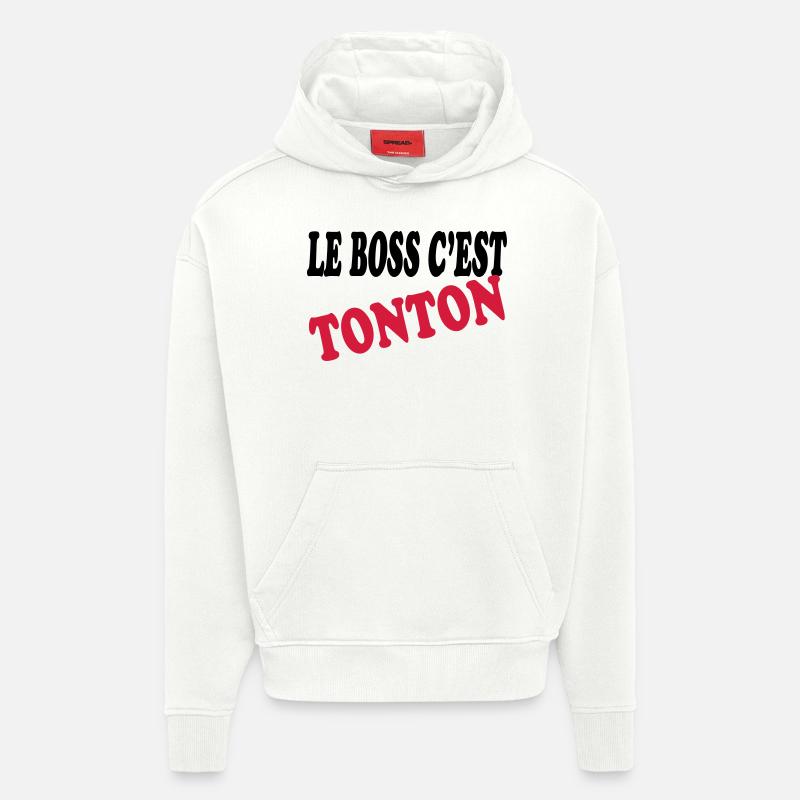 Le boss c'est tonton - Sweat à capuche bio épais oversize fabriqué en UE - OFF WHITE