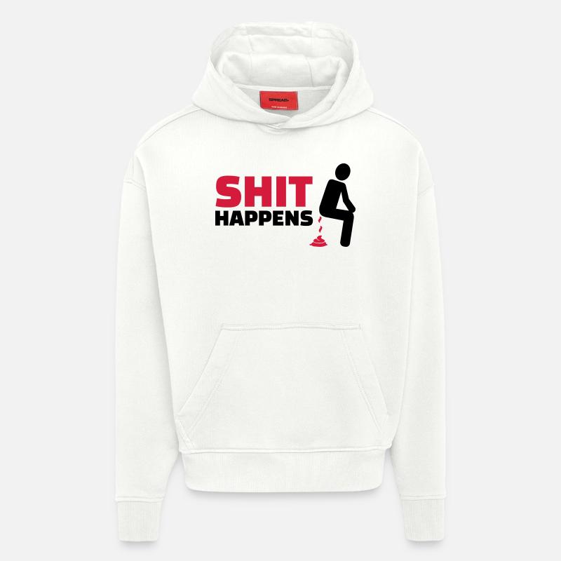 Shit happens - Sweat à capuche bio épais oversize fabriqué en UE - OFF WHITE