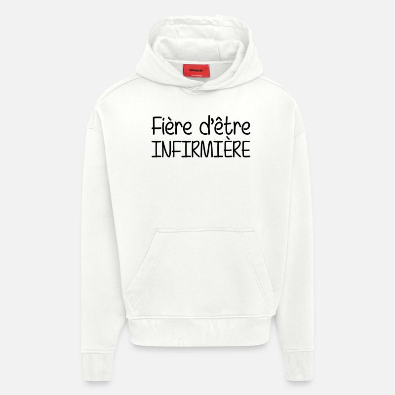 Fière d'être Infirmière - Sweat à capuche bio épais oversize fabriqué en UE - OFF WHITE