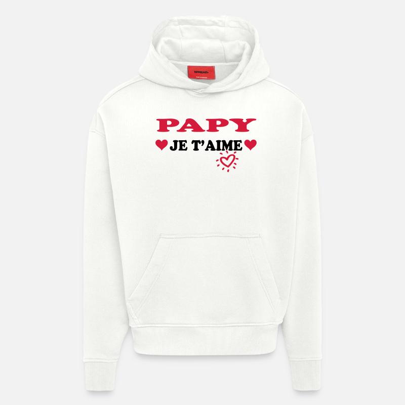 Papy je t'aime - Sweat à capuche bio épais oversize fabriqué en UE - OFF WHITE