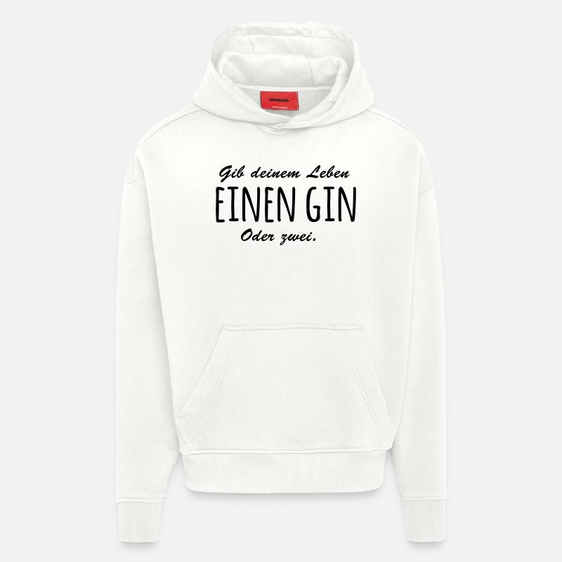 Gib Leben einen Gin - Hoodie- made by SPREAD  - OFF WHITE