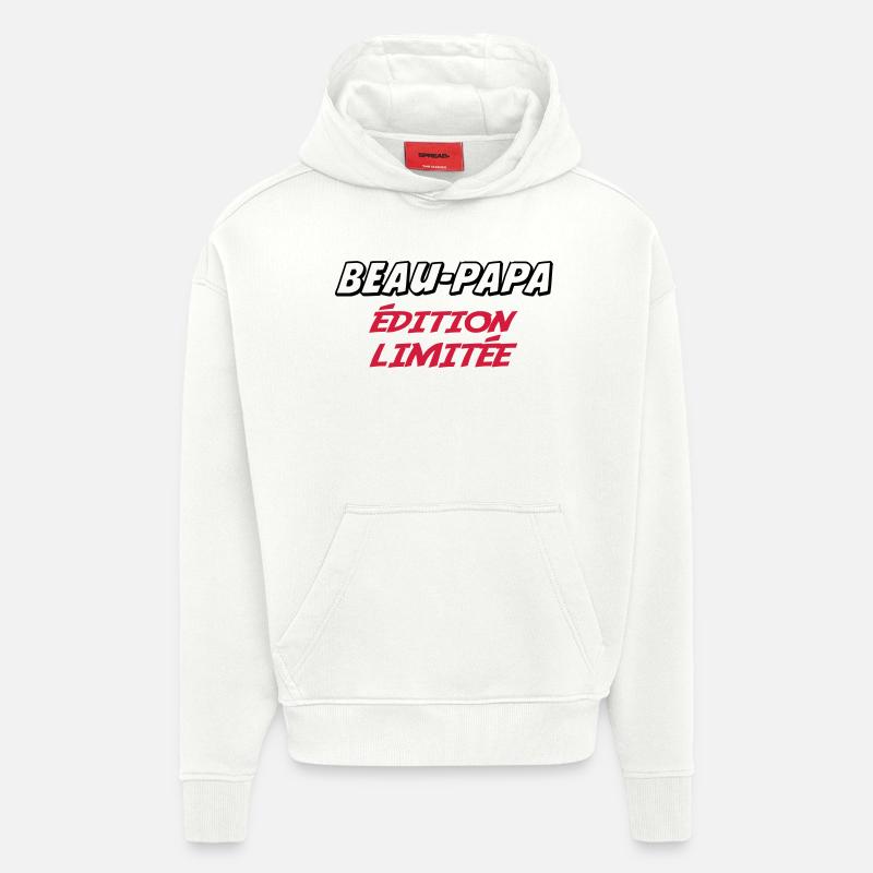 BEAU PAPA édition limitée - Sweat à capuche bio épais oversize fabriqué en UE - OFF WHITE