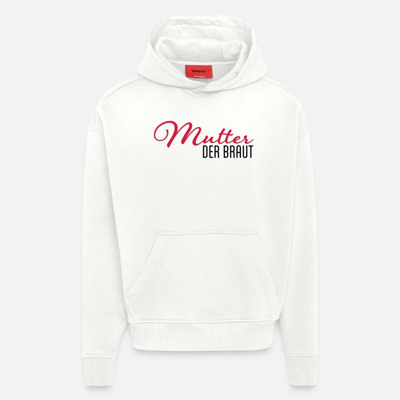 mutter der braut - Hoodie- made by SPREAD  - OFF WHITE