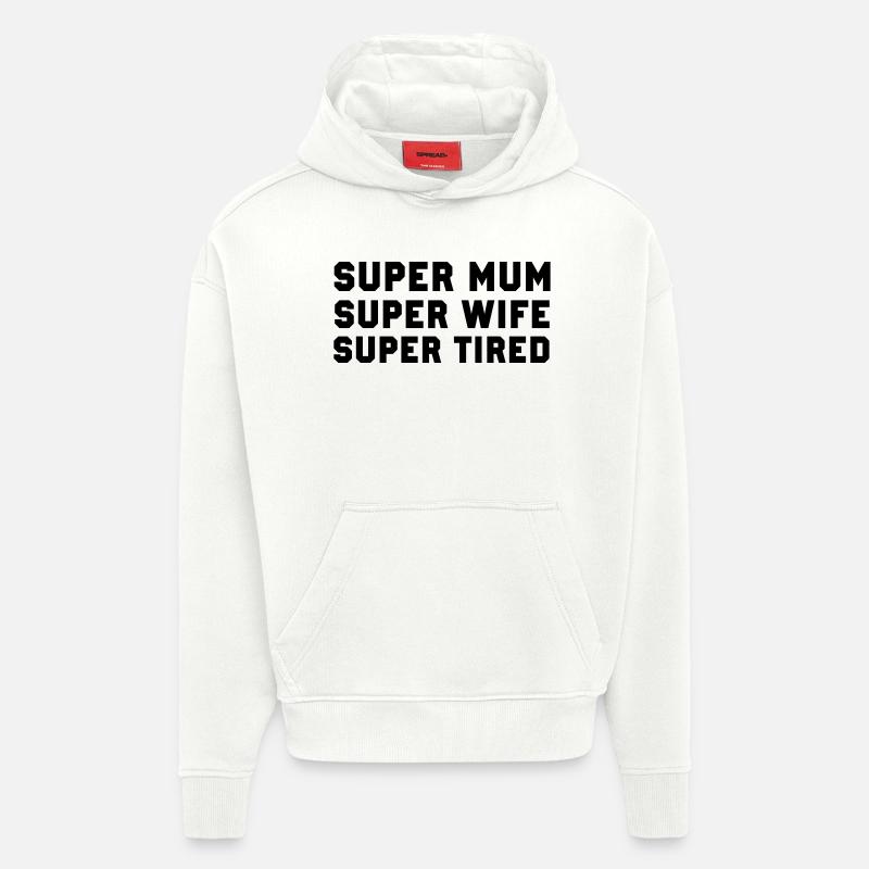 Super Mum - Sweat à capuche bio épais oversize fabriqué en UE - OFF WHITE