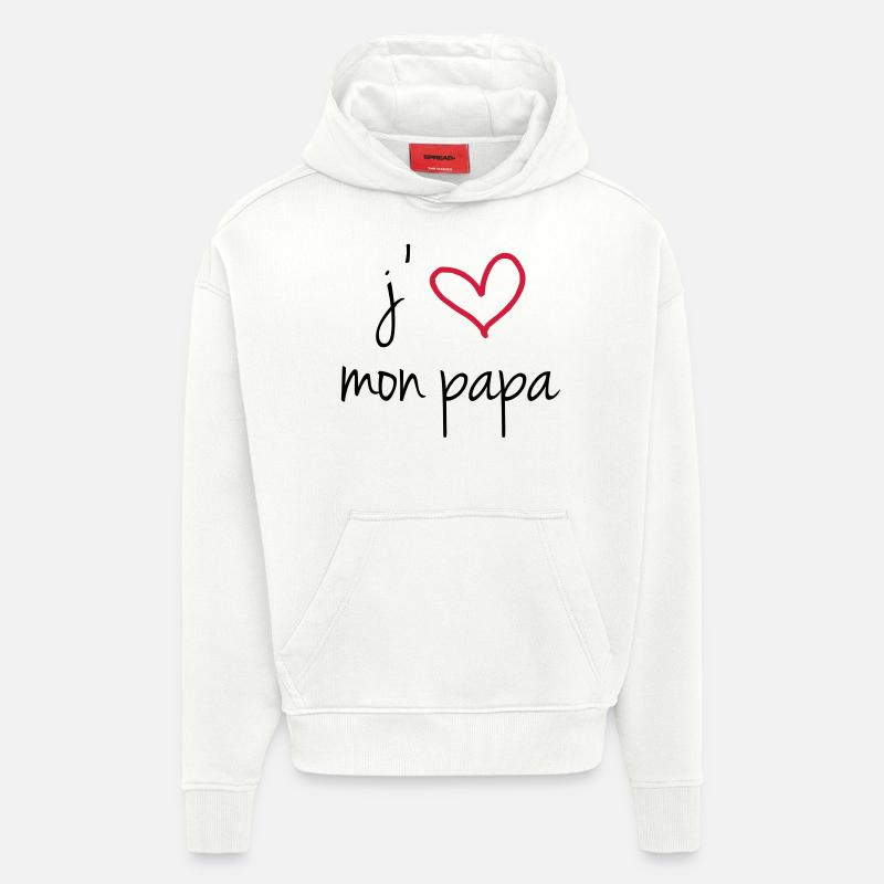 J'aime mon papa - Sweat à capuche bio épais oversize fabriqué en UE - OFF WHITE