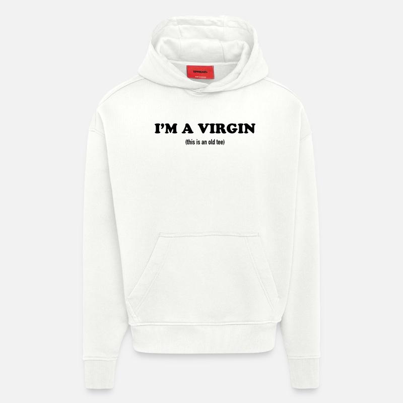 I'M A VIRGIN - Hoodie- made by SPREAD  - OFF WHITE