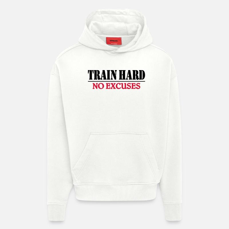 Train hard-no excuses - Sweat à capuche bio épais oversize fabriqué en UE - OFF WHITE
