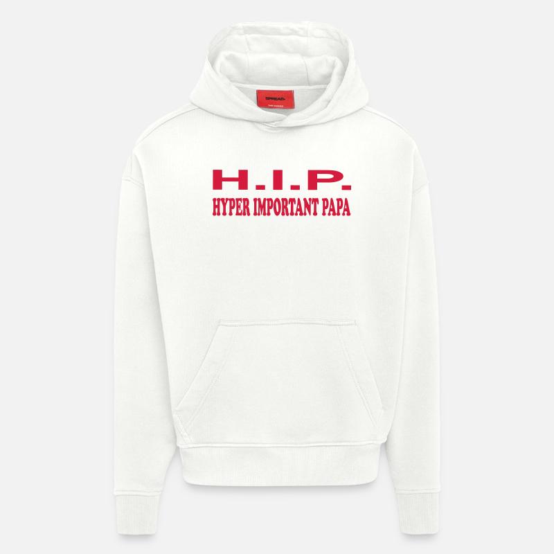 HYPER IMPORTANT PAPA - Sweat à capuche bio épais oversize fabriqué en UE - OFF WHITE