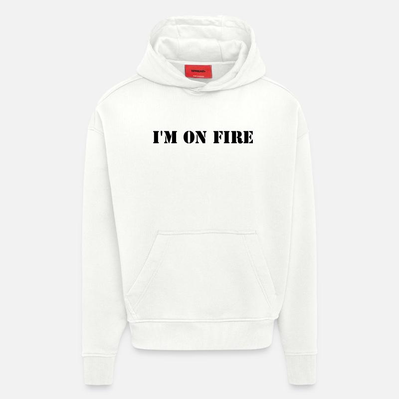 I'm on fire - Hoodie- made by SPREAD  - OFF WHITE