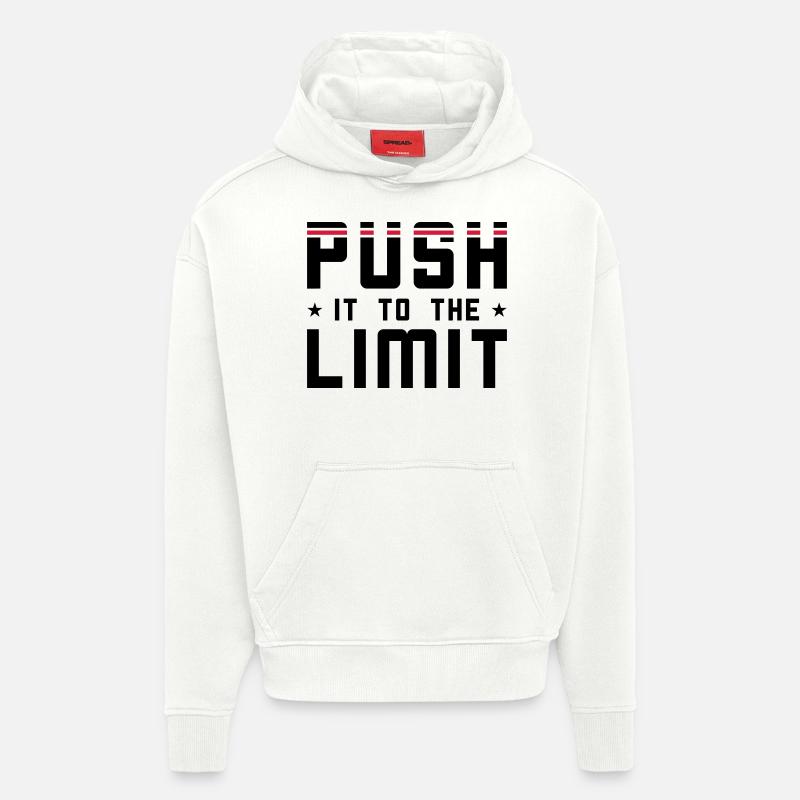 Push it to the limit - Hoodie- made by SPREAD  - OFF WHITE