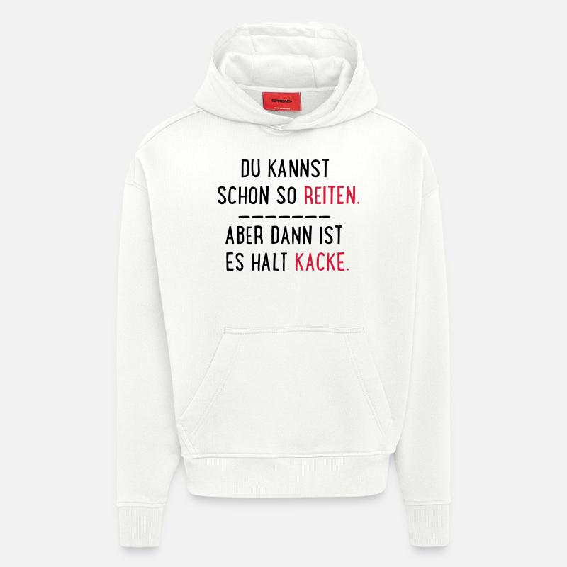 kacke reiten - Hoodie- made by SPREAD  - OFF WHITE
