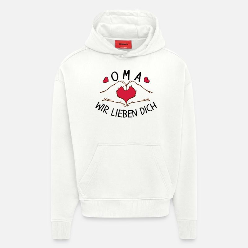 Oma wir lieben Dich - Hoodie- made by SPREAD  - OFF WHITE