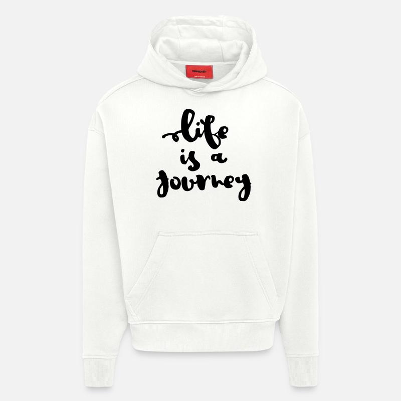 Life is a journey - Hoodie- made by SPREAD  - OFF WHITE
