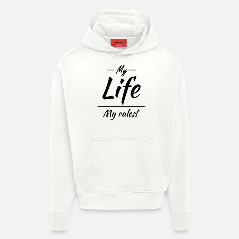 My life, my rules - Sweat à capuche bio épais oversize fabriqué en UE - OFF WHITE