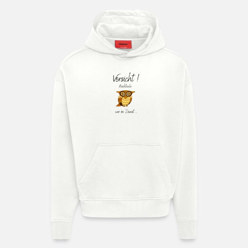 Nachtschicht, lustige Sprüche, Eule - Hoodie- made by SPREAD  - OFF WHITE