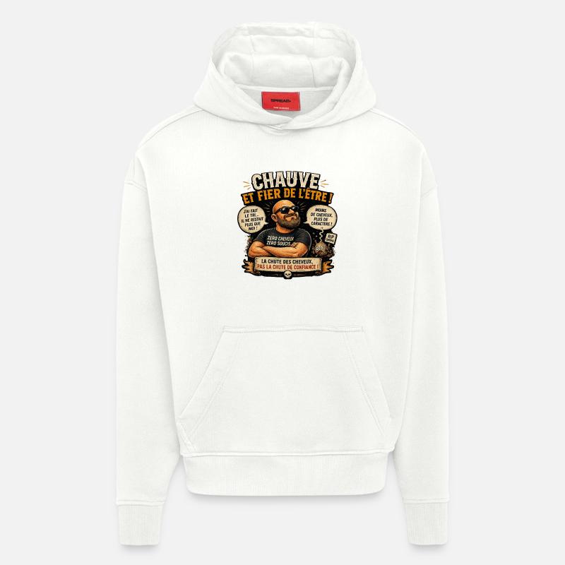 Chauve et Fier de l'Être - Sweat à capuche bio épais oversize fabriqué en UE - OFF WHITE