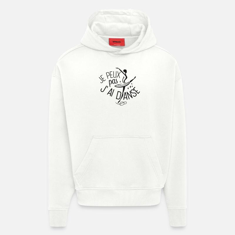 Je peux pas j'ai danse - Sweat à capuche bio épais oversize fabriqué en UE - OFF WHITE