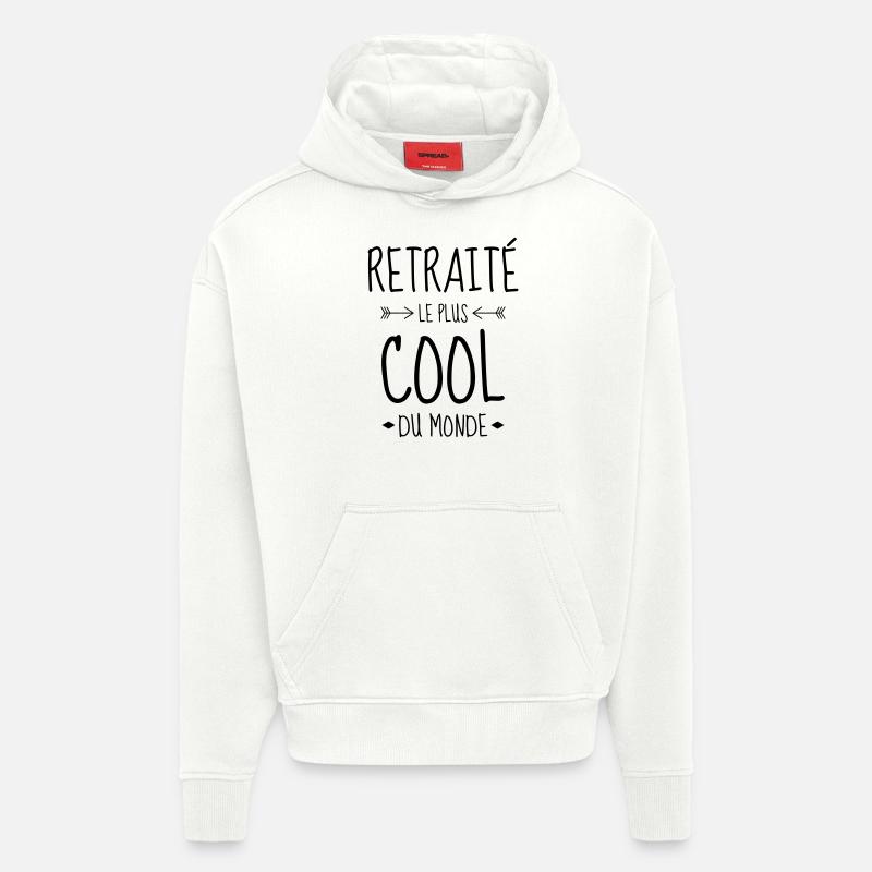 retraite / retraité / retraitée / pension - Sweat à capuche bio épais oversize fabriqué en UE - OFF WHITE