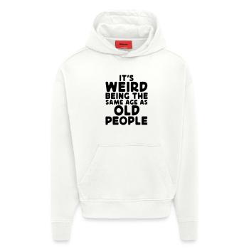 Étrange d’être aussi vieux que les personnes âgées* - Sweat à capuche bio épais oversize fabriqué en UE - OFF WHITE - Devant