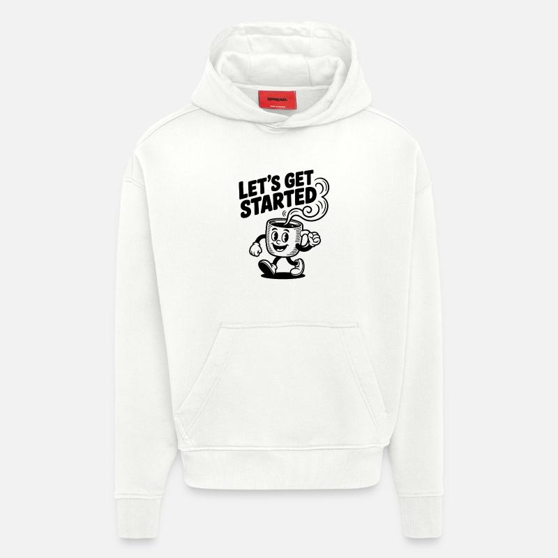 Let's Get Started Coffee Mug - Hoodie- made by SPREAD  - OFF WHITE
