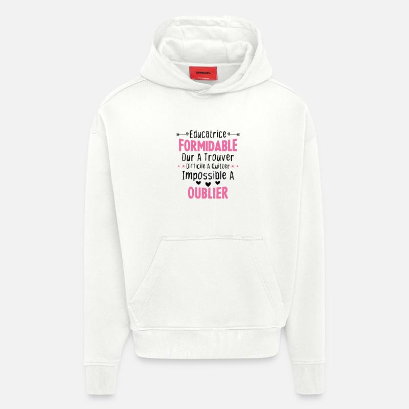 Éducatrice formidable cadeau Éducatrice d'école - Sweat à capuche bio épais oversize fabriqué en UE - OFF WHITE
