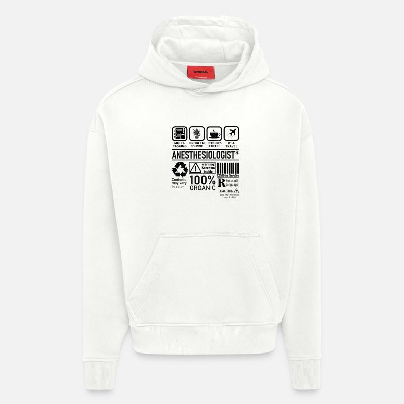 Anesthésiste multitâche résolution de problèmes - Sweat à capuche bio épais oversize fabriqué en UE - OFF WHITE