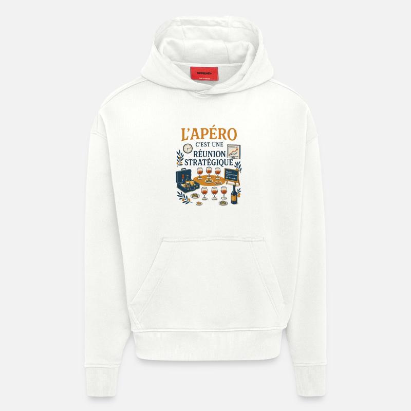 L'apéro c'est une réunion stratégique - Sweat à capuche bio épais oversize fabriqué en UE - OFF WHITE