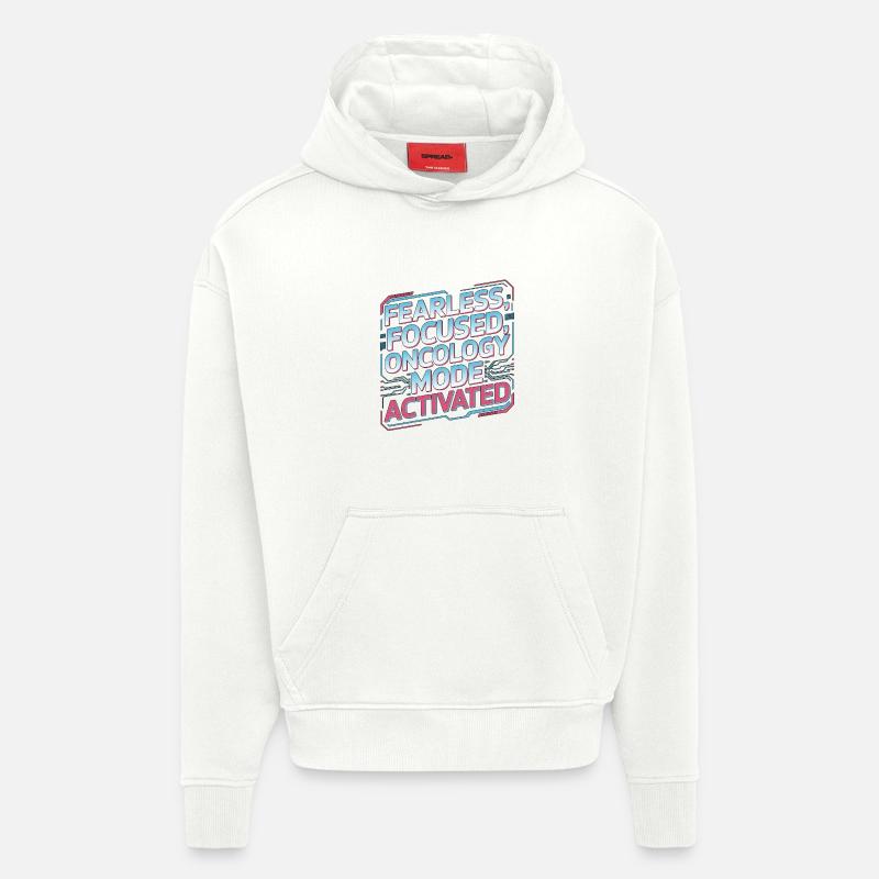 Oncology Nurse Fearless Focused Nurse Practitioner - Hoodie- made by SPREAD  - OFF WHITE