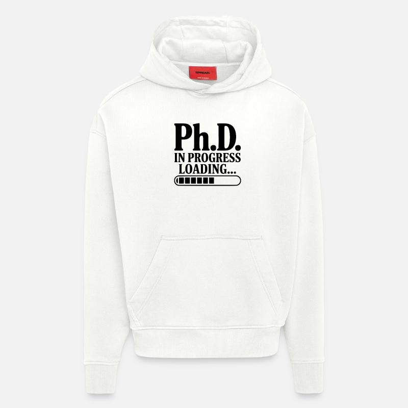 Ph.D. In Progress Loading... - Hoodie- made by SPREAD  - OFF WHITE
