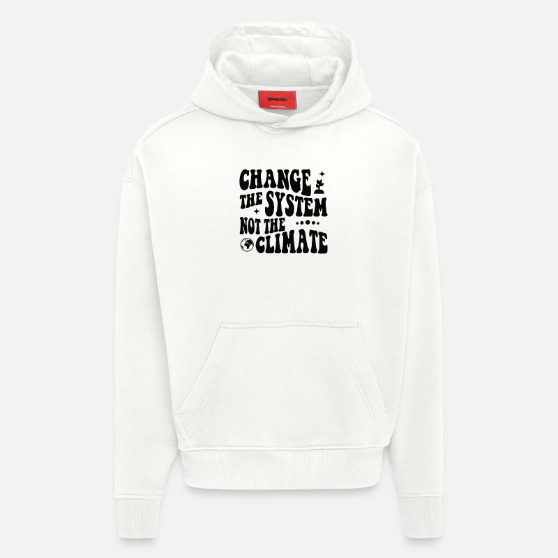 Changer le système, pas le climat - Sweat à capuche bio épais oversize fabriqué en UE - OFF WHITE
