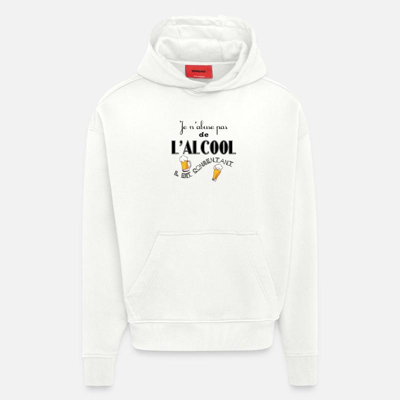 N'abuser pas de l'Alcool - Sweat à capuche bio épais oversize fabriqué en UE - OFF WHITE