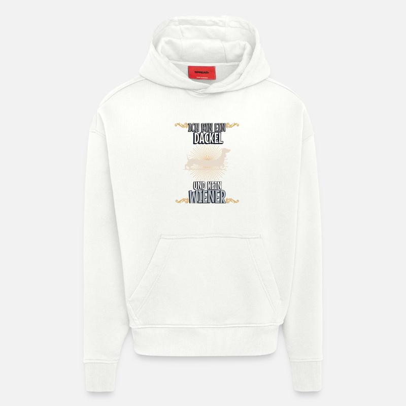 Dackel - Dachshund Spruch - Hoodie- made by SPREAD  - OFF WHITE
