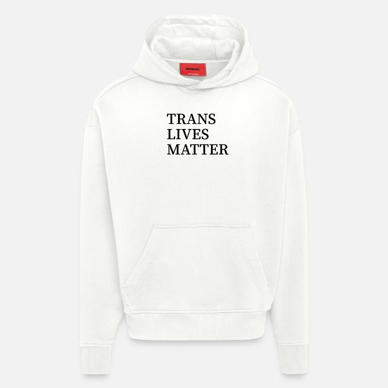 Les vies trans comptent - Sweat à capuche bio épais oversize fabriqué en UE - OFF WHITE