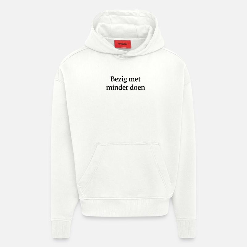Faire moins – Conception de texte tendance - Sweat à capuche bio épais oversize fabriqué en UE - OFF WHITE