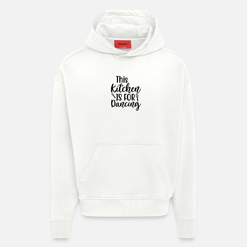 Cette cuisine est faite pour danser - Sweat à capuche bio épais oversize fabriqué en UE - OFF WHITE