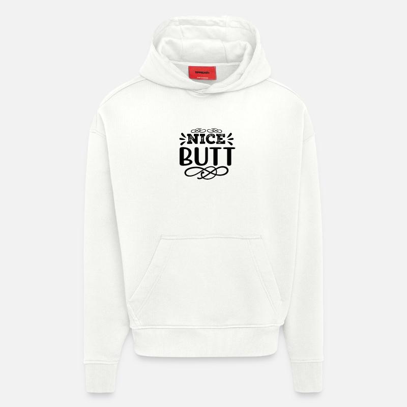 Nice Butt Frecher Spruch Design - Hoodie- made by SPREAD  - OFF WHITE