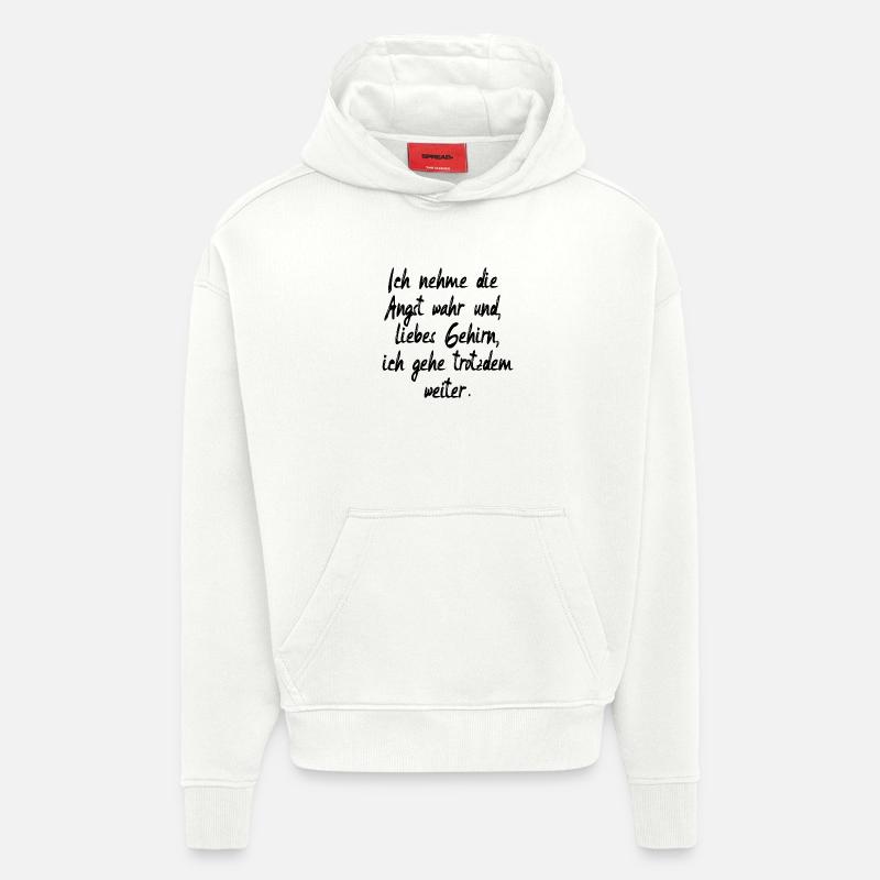 ÄNGSTE ÜBERWINDEN - MOTIVATION SPRÜCHE - Hoodie- made by SPREAD  - OFF WHITE