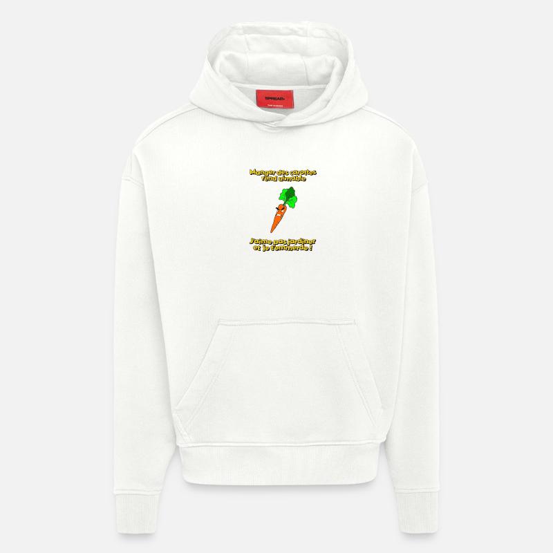 Manger des carottes rend aimable - Sweat à capuche bio épais oversize fabriqué en UE - OFF WHITE