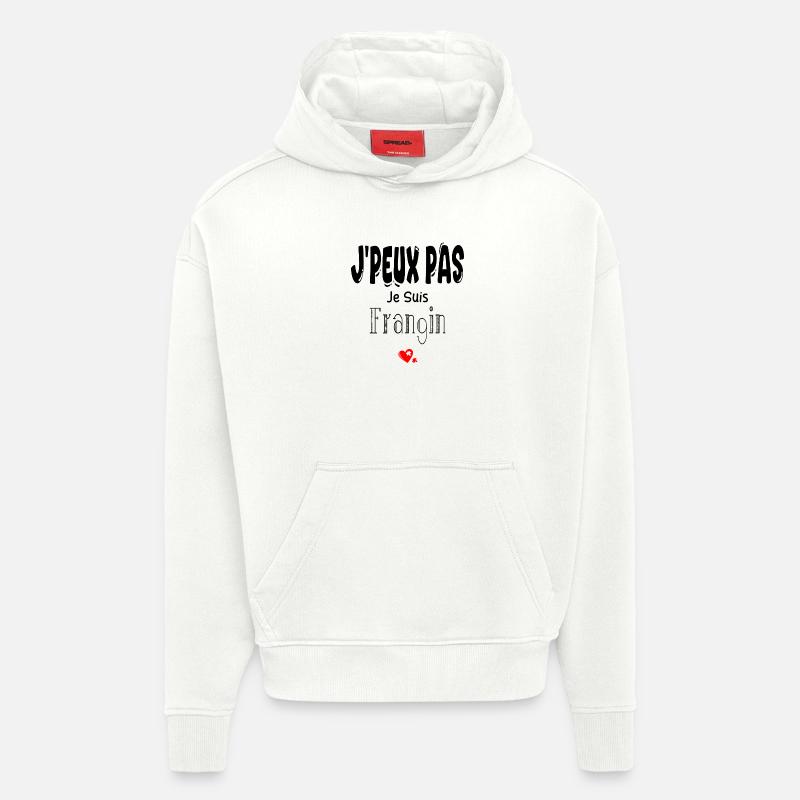 J'Peux Pas Je suis Frangin - Sweat à capuche bio épais oversize fabriqué en UE - OFF WHITE