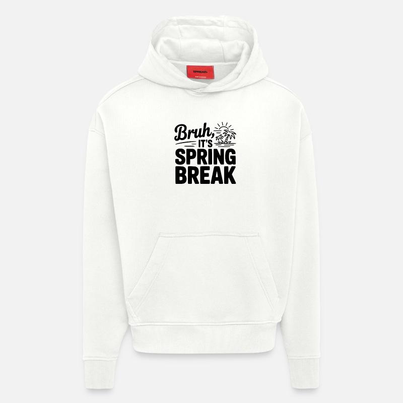 Mec, c’est les vacances de printemps - Sweat à capuche bio épais oversize fabriqué en UE - OFF WHITE