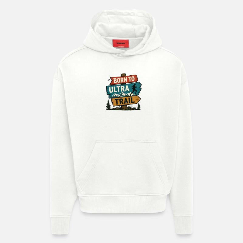 Né pour l’Ultra Trail - Sweat à capuche bio épais oversize fabriqué en UE - OFF WHITE